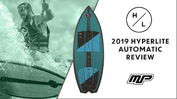 2019 Hyperlite Automatic Wakesurf Review