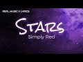 Stars Lyrics Simply Red 