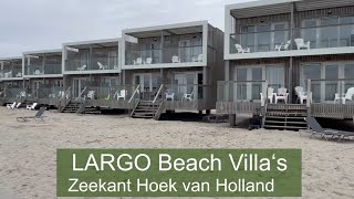 Largo Beach Villa´s - Beach Houses - Zeekant Hook of Holland