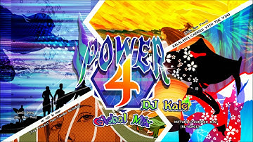 Power 4 (Global Mix) / DJ Kale