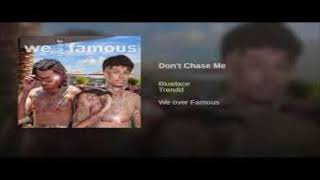 Blueface - Don't Chase Me (Clean)