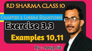 Exercise 3.3 Example 10,11 | Chapter 3 rd sharma class 10 | Class 10 rd sharma maths