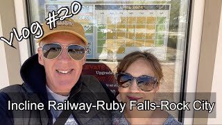 Vlog #20 - Incline Railway - Ruby Falls - Rock City