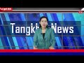 Tangkhul news  14 april 2024  rinchipem marzah  the tangkhul express  tte news