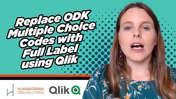 Replace ODK Multiple Choice Names with Full Labels using Qlik