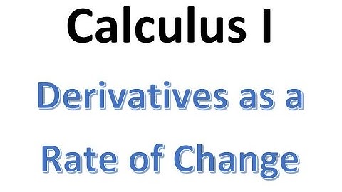 MAT220 Derivatives as a Rate of Change