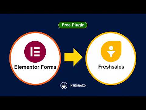 Elementor Forms to Freshsales CRM Integration (Free Plugin) | WordPress Tutorial