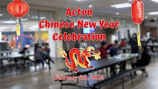 Acton Chinese New Year Celebration - February 4th, 2024