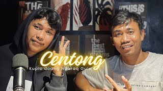 Centong Kupic Doang Ndaraq Gule - EL Wahid & Didit Kirun