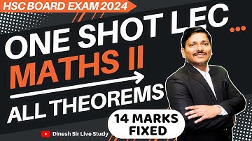 ONE SHOT- MATHS 2: ALL THEOREMS | HSC BOARD EXAM 2025 | इसमें से ही आएगा ! #hsc2025 | DINESH SIR