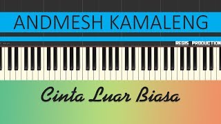 Andmesh Kamaleng - Cinta Luar Biasa (Karaoke Acoustic) by regis chords