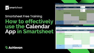 Smartsheet Free Training: How to effectively use the Calendar App in Smartsheet