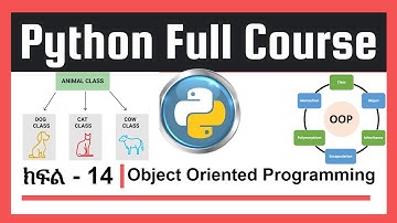 Python - Part - 14 | OOP - Class and Object | በ አማርኛ የ ቀረበ. By ‪@EmmersiveLearning  #python ‬#oop