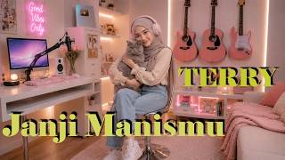 Janji Manismu  Terry    Cover  By   Melodya 