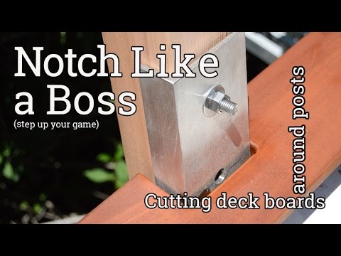 Notch Around Deck Posts Like A Boss
