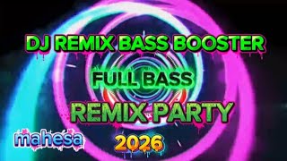 Dj Remix Bass Booster Remix Party 