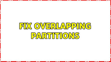 Fix overlapping partitions