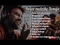 Relax melody songs|Feel good melody|Melody songs#Trending songs@MusicLover-363