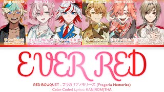 [漢字/ROM/ไทย] EVER RED - RED BOUQUET (フラガリアメモリーズ Fragaria Memories) Color Coded Lyrics