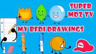 AnimationObjectShow!!!!! Super MDZ TV Part 19 My BFDI Drawings