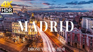 Madrid 4K drone view 🇪🇸 Flying Over Madrid | Relaxation film with calming music - 4k HDR
