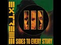 Extreme iii sides to every story full album 1992