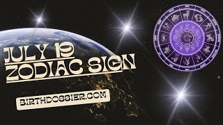 July 19 Zodiac - Exploring the Creative and Independent Personality of Cuspers