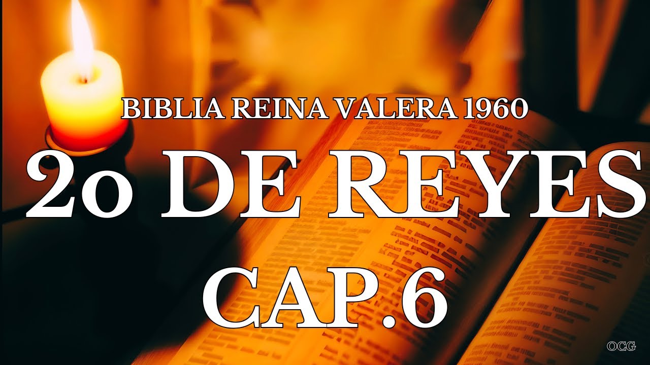 Biblia Hablada-BIBLIA REINA VALERA 1960-2o DE REYES CAP.6