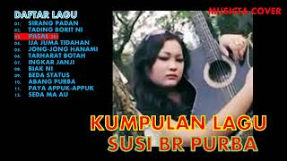 SUSI BR PURBA 2 // Kumpulan Lagu Simalungun Terbaru Cover