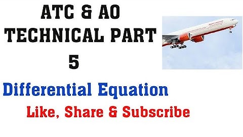 #AAI #ATC #AO ATC&AO:Crash Course On Math. Differential Equation-5