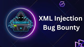 Bug Bounty Injection | XML | XXE