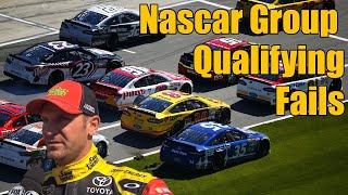 Nascar Group Qualifying Fails