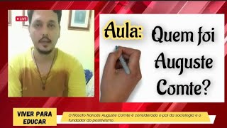 Quem foi Auguste Comte?