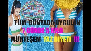 7 Günde 5 Kilo Verdiren Muhteşem Yaz Diyeti
