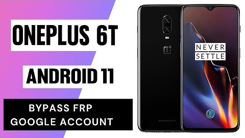 ONEPLUS 6T FRP Baypass Without PC. Google Account Baypass Android 11 version