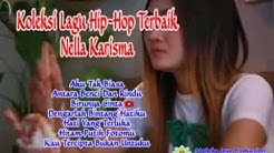 koleksi hip hop terbaik Nella Karisma mp3 list  - Durasi: 33:52. 