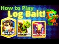 Log Bait Guide: HOW TO PLAY LOG BAIT DECKS and WIN MORE BATTLES in Clash Royale!