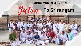 IYS Yatra 2024 Srirangam Dham | Youth Yatra Highlights | ISKCON Chowpatty