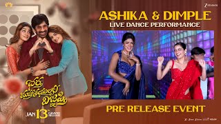 Ashika & Dimple Live Dance Performance Bhartha Mahasayulaku Wignyapthi Pre Release Event