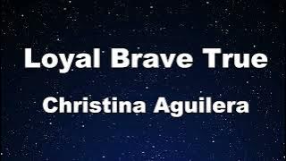 Karaoke♬ Loyal Brave True - Christina Aguilera 【No Guide Melody】 Instrumental