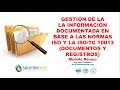 ISO 9001:2015-COMO GESTIONAR LA INFORMACIÓN DOCUMENTADA-MODULO BÁSICO/Alex Cardenas