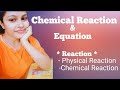 Chemical Reaction & Equation || Class 10 Chapter 1|| Lecture 1
