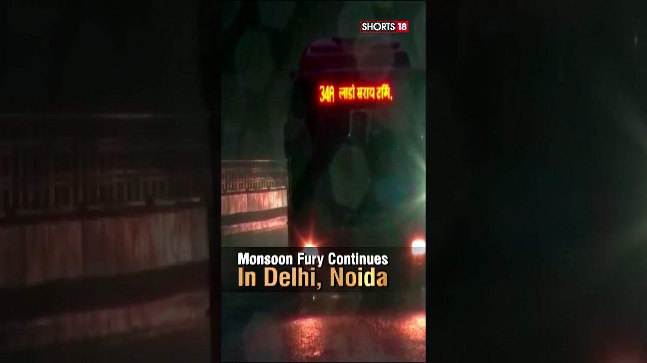 Delhi Rain Today | Monsoon Fury Continues In Delhi, Noida | Delhi Rain News | Noida News | 
