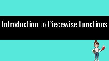 Introduction to Piecewise Functions