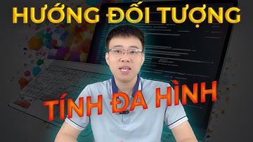 Lập trình java, php hướng đối tượng dành cho người mới | Tính đa hình hướng đối tượng oop