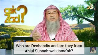 Who are the Deobandis & are they from Ahlul Sunnah wal Jamah? - Assim al hakeem