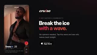 Cruise — Meet Someone Nearby | Gay Dating & Community