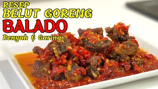 RESEP BELUT GORENG BALADO GURIH DAN RENYAH