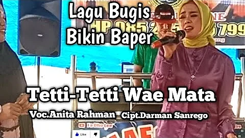 Tetti-Tetti Wae Mata || Cipt.Darman Sanrego || Voc...