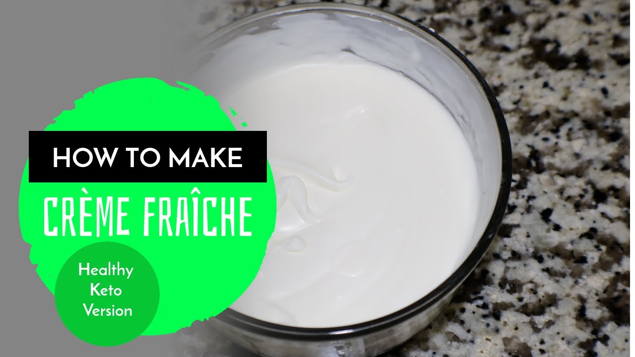 How To Make Crème Fraîche from Home Keto Friendly YouTube